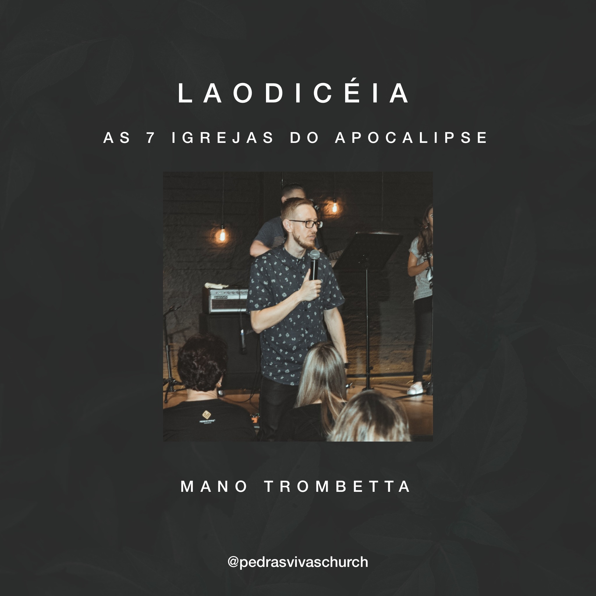 Laodicéia - Mano Trombetta [série: as 7 Igrejas do Apocalipse] episode artwork