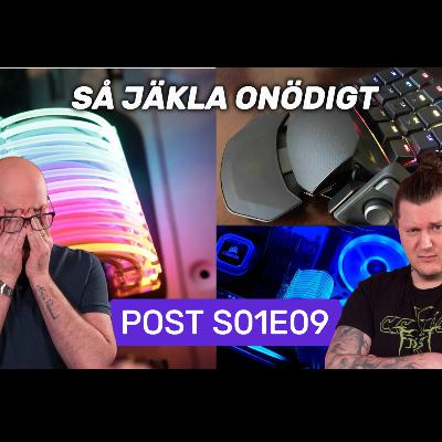 POST S01E09: Så jäkla onödigt POST S01E09: Så jäkla onödigt
