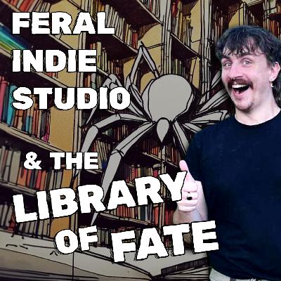 Feral Indie Studio & the Library of Fate