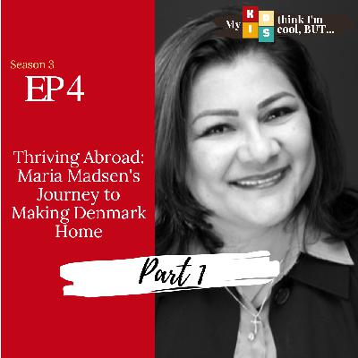 S3 Episode 4 - Thriving Abroad: Maria Madsen's Journey to Making Denmark Home