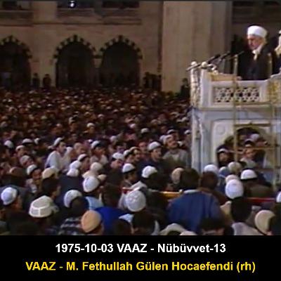 1975-10-03 VAAZ - Nübüvvet-13 - M. Fethullah Gülen Hocaefendi