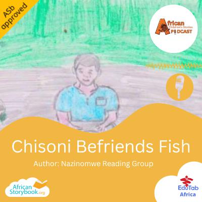 Chisoni Befriends Fish Chisoni Befriends Fish