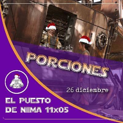 EL PUESTO DE NIIMA 11x05 - PORCIONES (26 diciembre '25)