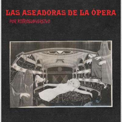 Las Aseadoras de la Ópera [Ep. 2]
