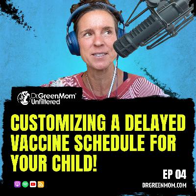 Customizing a Delayed Vaccine Schedule for Your Child!