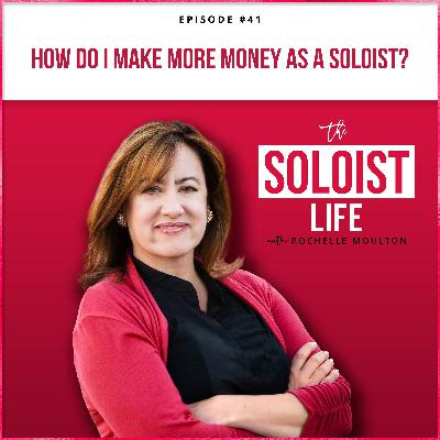How Do I Make More Money As A Soloist?