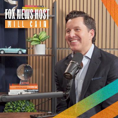 Will Cain Unfiltered: Faith, Politics, and the Future of America