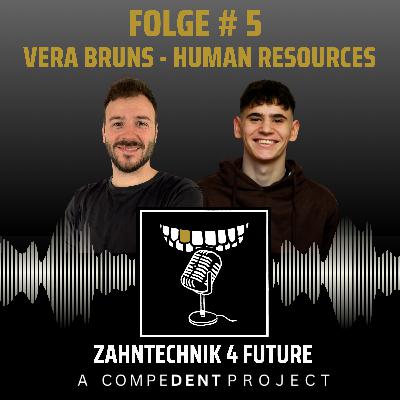 #5 Vera Bruns - Human Resources - Ausbildung und Mitarbeiter #5 Vera Bruns - Human Resources - Ausbildung und Mitarbeiter