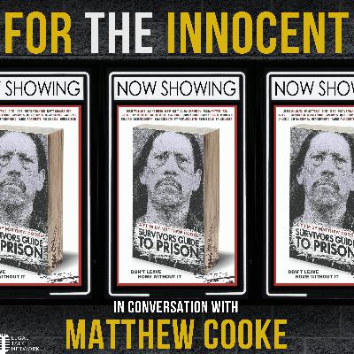 Survivors Guide to Prison: Examining a Broken System with Matthew Cooke