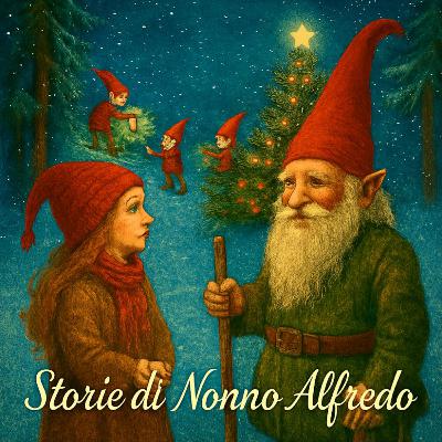 Il Bosco del Tempo e la Promessa del Natale - Storie di Nonno Alfredo, Mariella Licordari