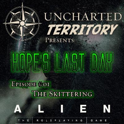 Alien TTRPG - 01 The Skittering