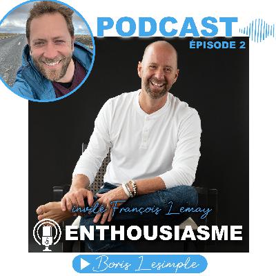 #2- François Lemay -  Danse avec la Vie