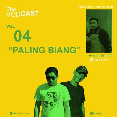 THE VODCAST S1 EPS 04 - ANGGI PURNOMO