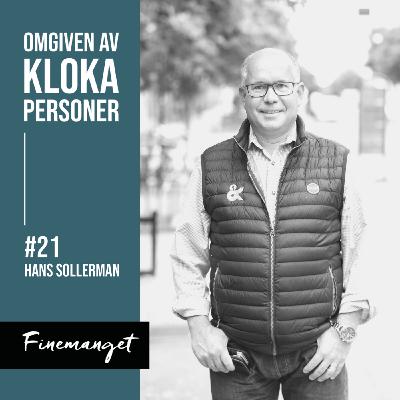 21. Hans Sollerman - Kärleksfullt ledarskap 21. Hans Sollerman - Kärleksfullt ledarskap