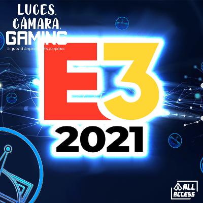 #01 - La E3 2021 ¿Éxito o fracaso pandémico? #01 - La E3 2021 ¿Éxito o fracaso pandémico?
