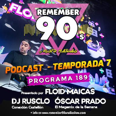 #189 Remember 90s Radio Show by Floid Maicas #189 Remember 90s Radio Show by Floid Maicas