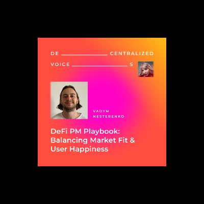 DeFi Product Manager’s Playbook: Crucial Metrics, UX, and Community Growth DeFi Product Manager’s Playbook: Crucial Metrics, UX, and Community Growth