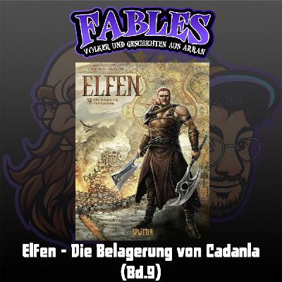 Ep. 9: Elfen - Die Belagerung von Cadanla (Bd.9) Ep. 9: Elfen - Die Belagerung von Cadanla (Bd.9)