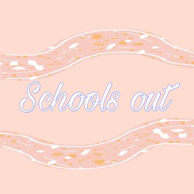 schools out intro schools out intro