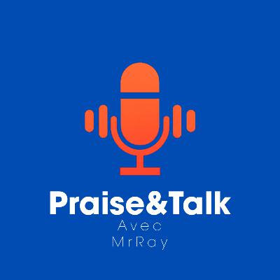 Praise&Talk - MEAK "Je rappe pour les gens, pas pour une institution"