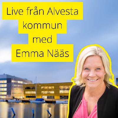 #38 - Live från Alvesta kommun