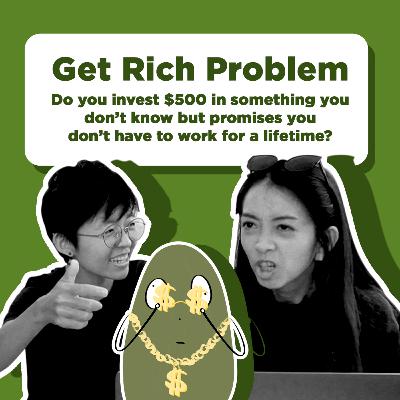 IAP#S2E7: The Get Rich Problem Moral Dilemma