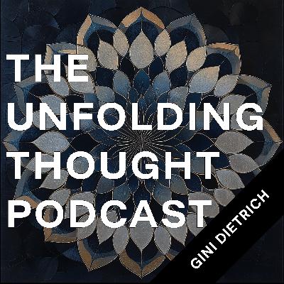 43–Gini Dietrich: Building Trust and Growing with the PESO Model