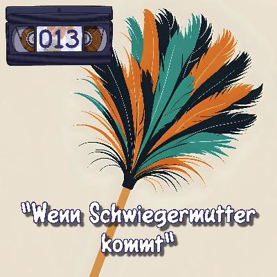 HIT013: "Wenn Schwiegermutter kommt" HIT013: "Wenn Schwiegermutter kommt"