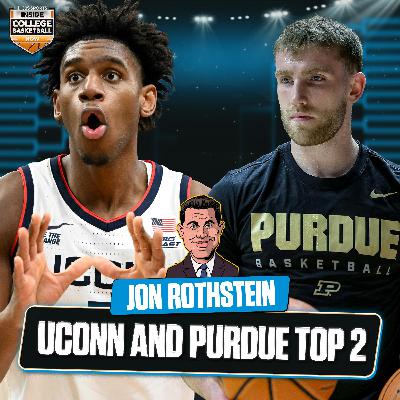 Purdue & UConn are the best teams in nation SO FAR + What's going on with Darryn Peterson?