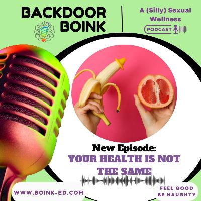 Your Health Is Not The Same Your Health Is Not The Same