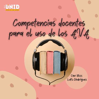 Competencias docentes para el uso de los AVA Competencias docentes para el uso de los AVA