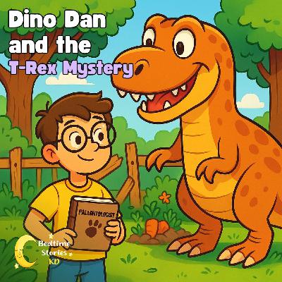 Dino Dan and the T-Rex Mystery