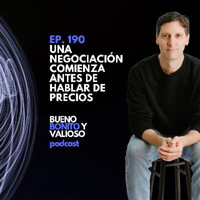 190.- Una negociación empieza antes de hablar de precios