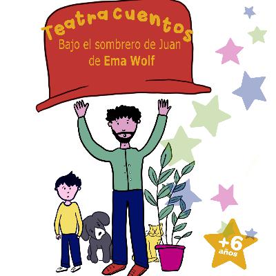 Bajo el sombrero de Juan de Ema Wolf