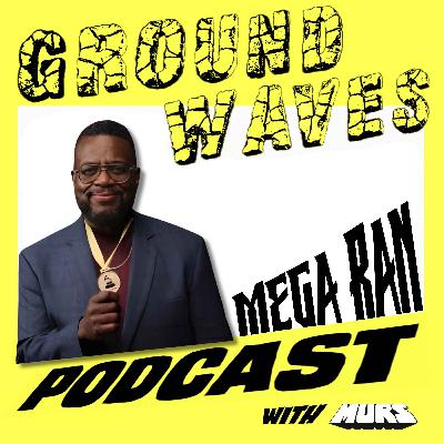 Best Rapper In L.A. Presents: Groundwaves Podcast Ep #03 Nerdcore with Mega Ran Best Rapper In L.A. Presents: Groundwaves Podcast Ep #03 Nerdcore with Mega Ran