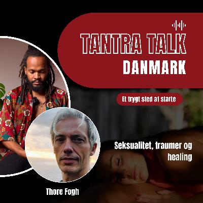 #59 - Temple Nights Copenhagen - en samtale med Thore Fogh