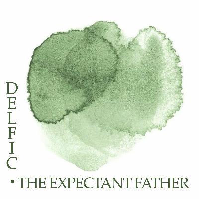 Delfic - The Expectant Father [017 - October 2018]