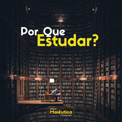 Por Que Estudar?