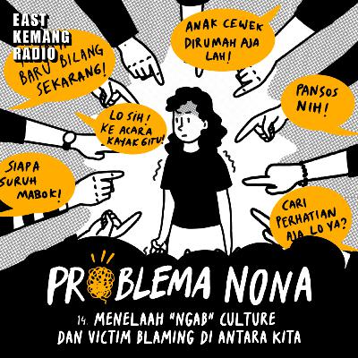 14. Menelaah "Ngab" Culture dan Victim Blaming di Antara Kita