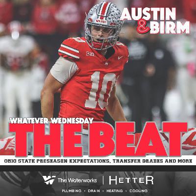 The Beat: Too early conversations about 2026 season ranking, Buckeyes transfer grades and more