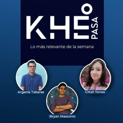 Khé Pasa - La 4T Ajustando sus Errores