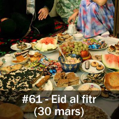 Eid al fitr (30 mars)