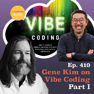 Gene Kim on Vibe Coding Part I