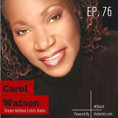 EP. 76 - Thrive w/ Carol Watson EP. 76 - Thrive w/ Carol Watson