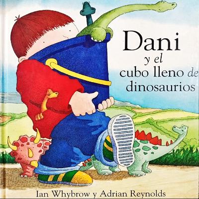 Dani y el cubo de dinosaurios / cuento de dinosarios