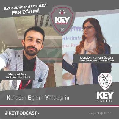 Doç. Dr. Nurhan Öztürk ile İlkokul ve Ortaokulda Fen Eğitimi Üzerine