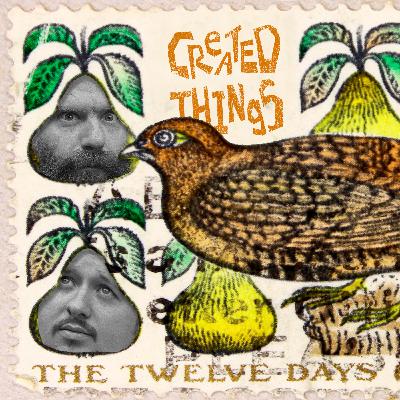 Created Things - The 12 Days (After) Christmas
