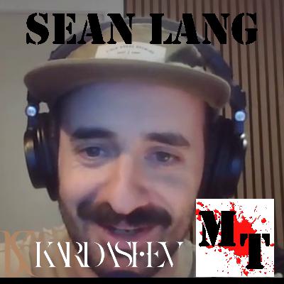 Episode 17 - Sean Lang (Kardashev)