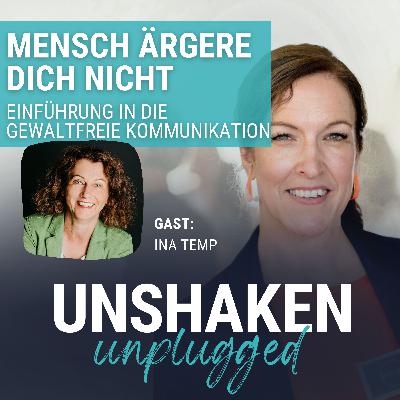 #58 "Mensch ärgere Dich nicht" - Einführung in die Gewaltfreie Kommunikation