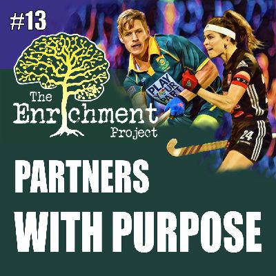 #013 Partners With Purpose | Eva De Goede and Tim Drummond #013 Partners With Purpose | Eva De Goede and Tim Drummond